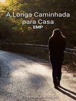 cover image of A Longa Caminhada para Casa